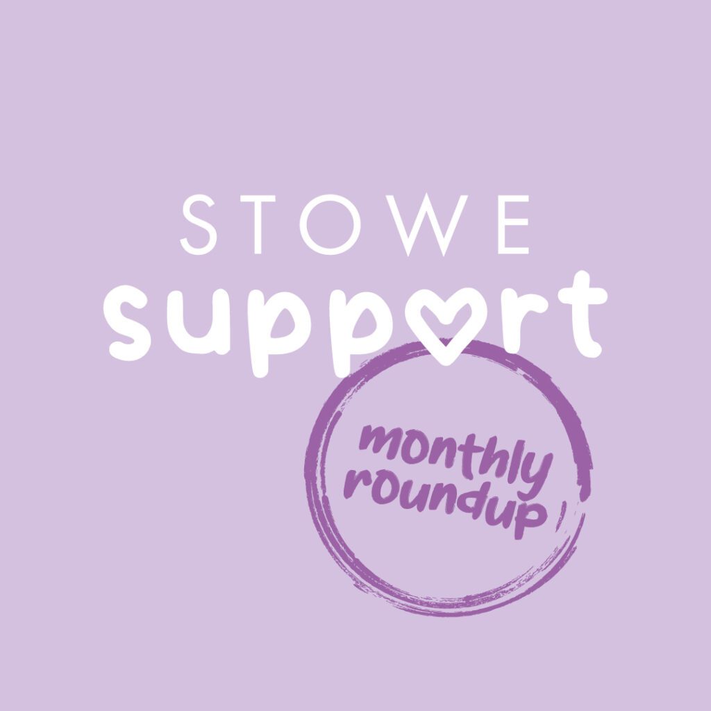 January Stowe Support roundup