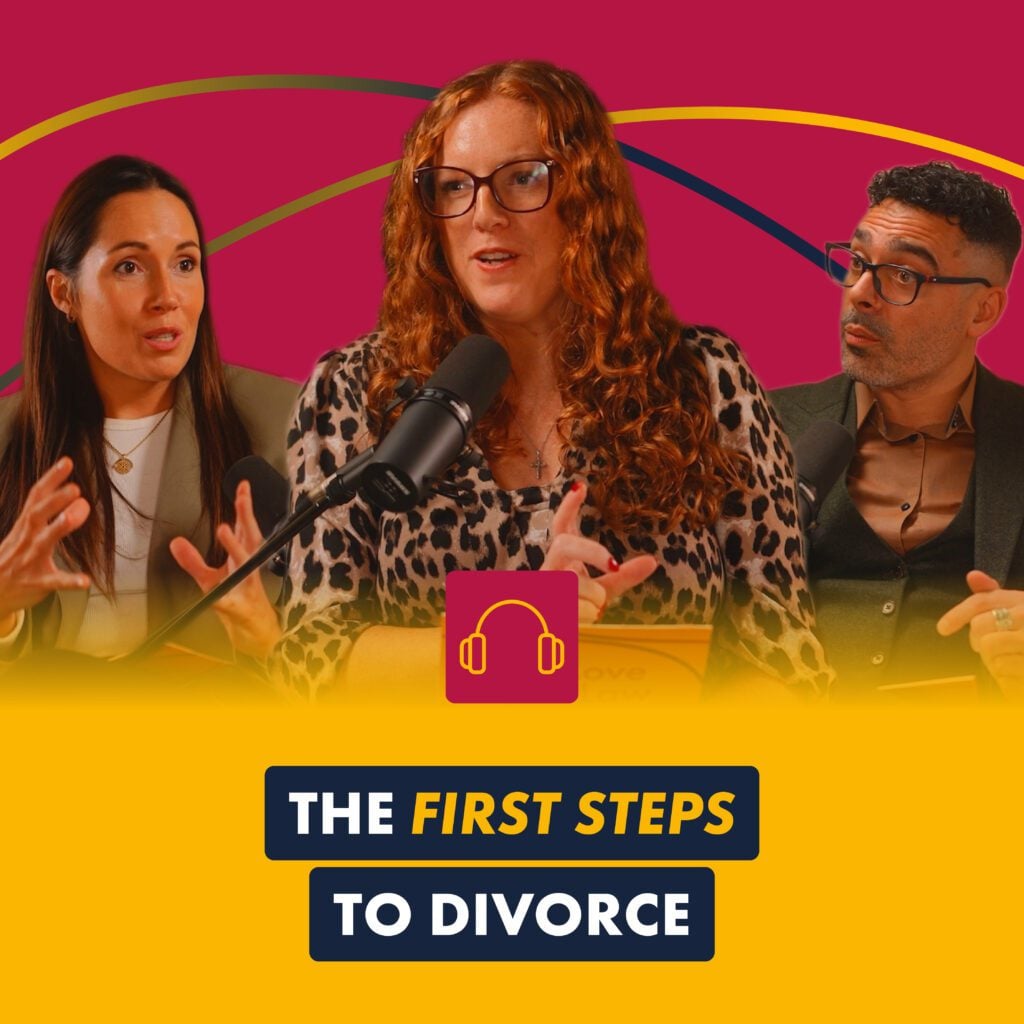 Podcast: The first steps to divorce